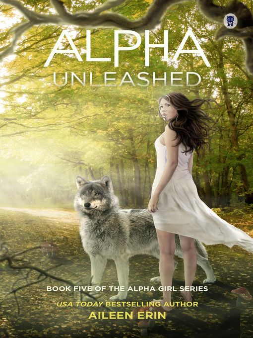 Title details for Alpha Unleashed by Aileen Erin - Wait list